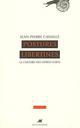 POSTURES LIBERTINES  -  LA CULTURE DES ESPRITS FORTS 